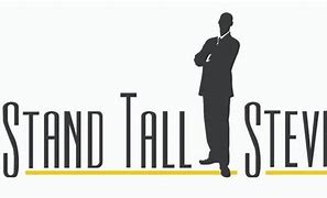 Image result for Stand Tall Steve