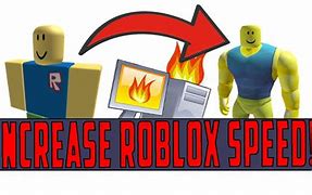 Image result for How to Make Roblox Run Faster