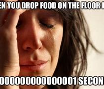 Image result for Drop Food Meme