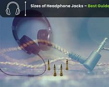 Image result for Headphone Jack Sizes