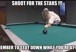 Image result for Shooting Pool Memes