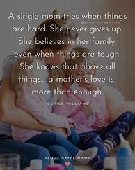 Image result for Proud Single Mom Quotes