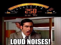 Image result for Loud Car Meme