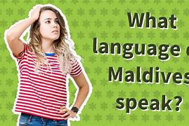 Image result for Maldives Language Spoken
