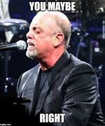Image result for Billy Joel Memes