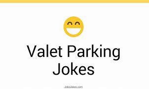 Image result for Valet Parking Funny