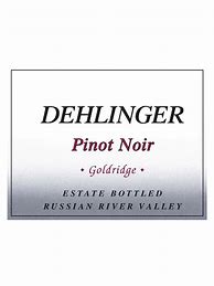 Image result for Dehlinger Pinot Noir Goldridge