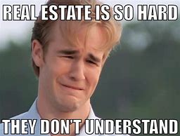 Image result for Real Estate Commission Memes