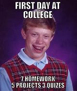 Image result for First Day College Memes