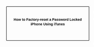 Image result for How to Unlock a Locked iPhone with iTunes