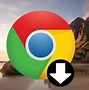 Image result for Google Chrome Installer Download