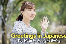 Image result for Greetings in Japanese