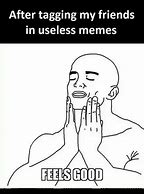 Image result for Relatable Good Memes