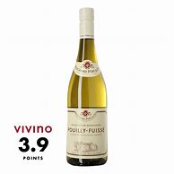 Image result for Bouchard Pouilly Fuisse