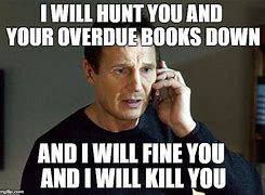 Image result for Liam Neeson Taken Meme