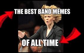 Image result for Looking for Band Meme