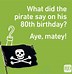 Image result for Hilarious Birthday Jokes
