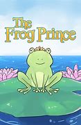 Image result for The Frog Prince
