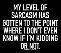 Image result for Sarcastic Short Quotes in Black and White