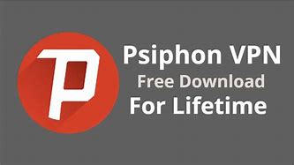 Image result for Psiphon VPN Free Download