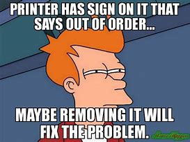 Image result for Printer Out of Order Sign