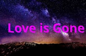 Image result for Cool Love Is Gone Wallpaper