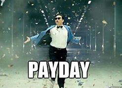 Image result for Yay a Papaya Payday Meme