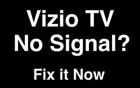Image result for No Signal and Blue Screen Vizio TV