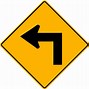 Image result for Sharp Left Turn Sign Real Life Sign