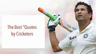 Image result for Cricket Loss Quotes