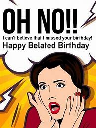 Image result for They Forgot My Birthday Memes