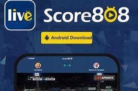 Image result for Score 808 Live Streaming Football