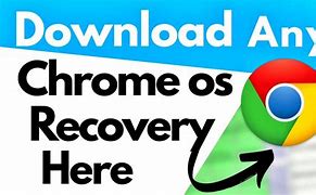 Image result for Chrome OS Recovery Image