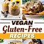 Image result for Vegan Gluten Free Recipes