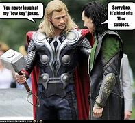 Image result for What About Thor Meme