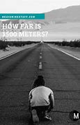 Image result for How Far Is 1500 Meters
