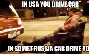 Image result for Russian Car Meme