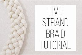 Image result for 5 Strand Braid Steps