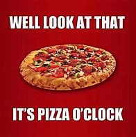 Image result for Too Much Pizza Meme