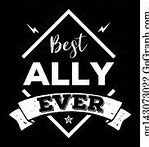 Image result for I Love My Ally