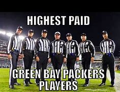 Image result for Packers Paid Ref Memes