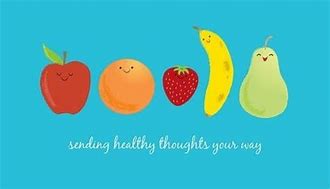 Image result for Fruit and Health Quotes