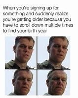 Image result for Aging Process Meme