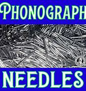Image result for Phonograph Needles
