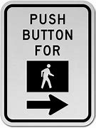 Image result for Push Button Sign