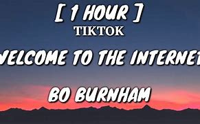 Image result for Welcome to the Internet Song
