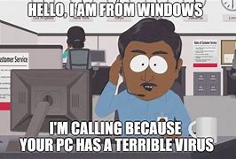 Image result for Windows Tech Support Meme