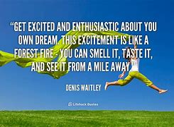 Image result for Excited Quotes and Sayings