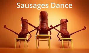 Image result for Dancing Sausage
