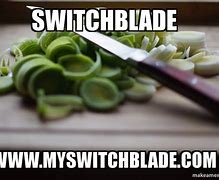 Image result for Switchblade Meme